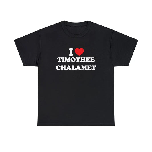 I love timothee chalamet